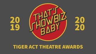 Tiger Act Theatre Awards 2020