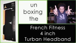 Unboxing: French Fitness 4" Turban Headband