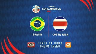 Canal 4 TCS El Salvador | Copa América 2024 - Brasil vs Costa Rica (Jornada 1) Promo