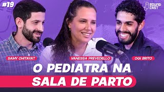 #19 l O pediatra na sala de parto