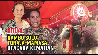 Ritual Rambu Solo' Upacara Kematian Suku Toraja Mamasa