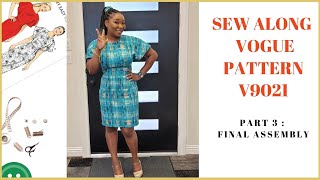 HOW TO MAKE A DRESS WITH  VOGUE PATTERN V9021. PART3 |LEARN TO SEW