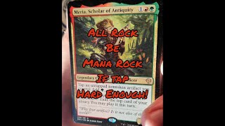 Decktech-Time: All Rock be Mana Rock if Tap Hard Enough!