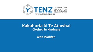 Kakahuria ki Te Atawhai - Clothed in kindness by Nan Walden