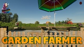 THE GOOD STUFF, Garden Farmer, Farming Simulator 22, Episode 60