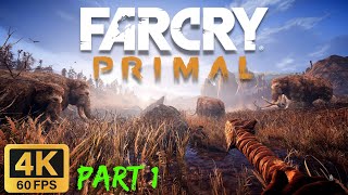 Far Cry Primal Part 1 Gameplay Walkthrough (4K60FPS, No Commentary, PC)