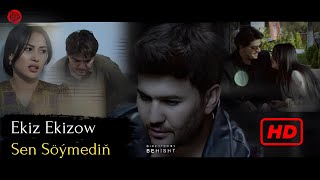 Ekiz Ekizow - Sen Soymedin // 2024 Official Video (Turkmen Klip)