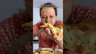 ITALIANO VENDO BRASILEIRO COMER PIZZA