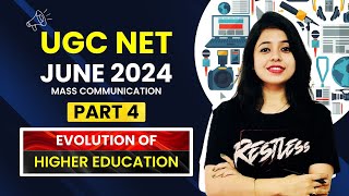 Session 4 | Higher Education |  Evolution of Higher Education in India | UGC NET JRF | JUNE 2024 |