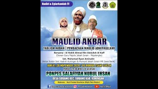 MAULID ADHIYAA'ULLAMI' | UST. RYAN AMIRUDIN | MAJELIS SHOLAWAT HALWATUL IHSAN