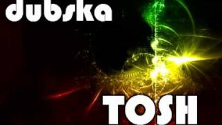 Dubska - Tosh