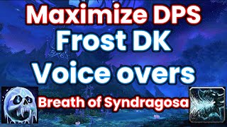 Voice Over Frost DK Rotation Guide | 10 Mists Walktrhough | Frost DK Tips | Breath of Sindragosa