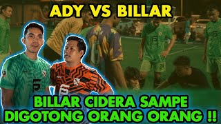 BILLAR CIDERA DI TOBABOY LEAGUE !! ADY DAN SEMUA PANIK ! HARUS KE RUMAH SAKIT ?!