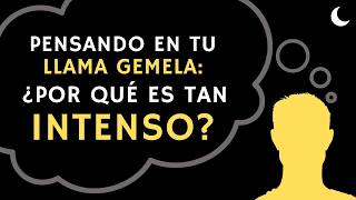 Por Qué las LLAMAS GEMELAS no pueden dejar de pensar el uno en el otro 💌 TWINFLAMES