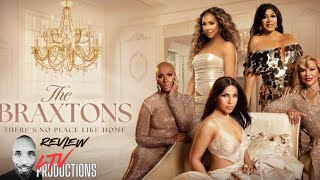 The Braxtons | Season 1 | Episode 4 | REVIEW