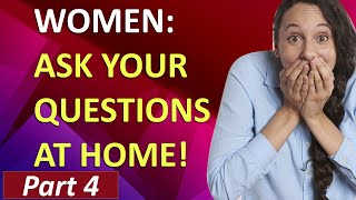 Women - Ask Your Questions at Home - Part 4 | 1 Cor 14:35 | Bible Study Women Speaking |#27