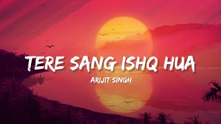 Tere Sang Ishq Hua - Arijit Singh (Lyrics) | Yodha | Lyrical Bam Hindi