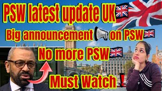 PSW latest update UK🇬🇧2024| UK visa latest update 2024🇬🇧UK PSW is going to close🇬🇧📍#uk