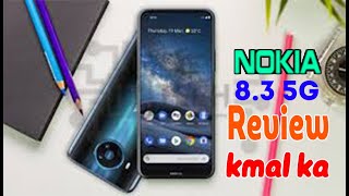 Nokia 8.3 5G world first Global 5G smartphone Detailed Introduction!!! 2020 Brand Mobile (kmal ka)