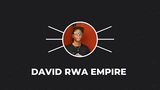 welcome To MY CHANNEL #DavidrwaEmpire