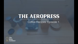 The Aeropress at Home | How to Brew the Inverted Method