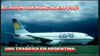 El Desastre Del Vuelo 3142 De LAPA / Los pilotos irresponsables que causaron una TRAGEDIA!