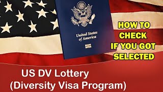 How to check if you got selected for visa program or Green card