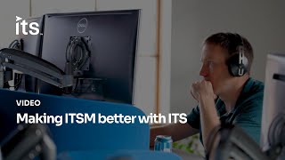 Making ITSM better with ITS