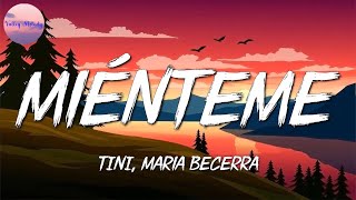 🎵 TINI, Maria Becerra - Miénteme|| L Gante, Anitta, Justin Quiles, Lenny Tavárez(Mix)