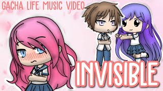 Invisible - Anna Clendening | Gacha Life Music Video