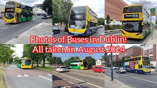 Monthly Slideshow of Buses in Dublin! Part 23 All taken in August 2024