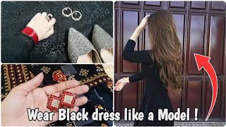 How to STYLE and look GLAMOROUS in BLACK DRESS|Styling tips for beginners|