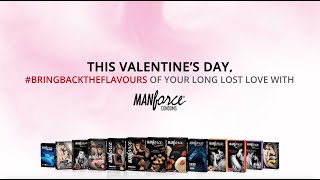 Manforce: Valentine's Day | #BringBackTheFlavours