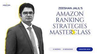 Zeeshan Jalil's Amazon Ranking Strategies Masterclass | An Overview