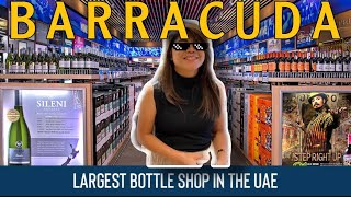 THE CHEAPEST & LARGEST LIQUOR SHOP IN THE UAE | BARRACUDA | VLOG #139