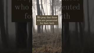 God the Protector - Prayer for the Persecuted Church #Prayer #Shorts