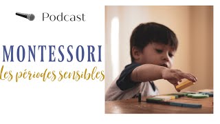 LES PÉRIODES SENSIBLES - podcast / Parentillages