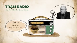 Trạm Radio mùa 2 số 27: Jon Fosse - Aliss bên đám lửa