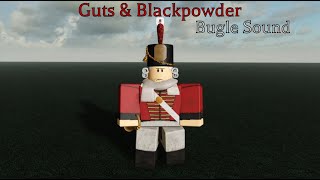 Guts & Blackpowder Bugle Sound