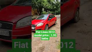 Fiat Linea 2012 model price : 1.95 lakhs