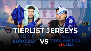 TIERLIST 🤩 | TOP 10 JERSEYS COPA AMÉRICA & EURO 2024 ⚽️ | Fuerza Desmedida