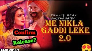 Main Nikla Gaddi Le Ke 2.0 | Video Song Teaser | Gadar 2 Songs | Sunny Deoll Amisha Patel | New Song