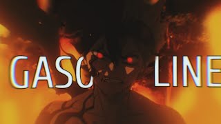 A S T A | G A S O L I N E                                           [Black Clover] s c r e e c h