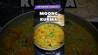 Moong Kurma|Green Gram Kurma#shorts#ytshorts#youtubeshorts#food#gym#nooniongarlic#yt#shortsfeed#easy