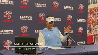 Liberty's Jamey Chadwell on the 31-24 win over FIU