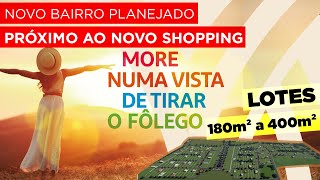 Lançamento de lotes Villas do Mirante - Novo Bairro Planejado em Ribeirão