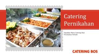 Catering Bos Pernikahan Prasmanan Murah Surabaya & Sidoarjo