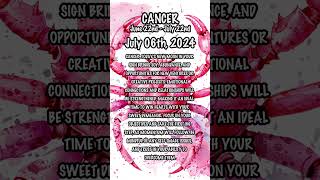 July 06th, 2024 #cancerhoroscope #dailyhoroscope  #dailyastrologyhoroscope #zodiac  #zodiacuniverse