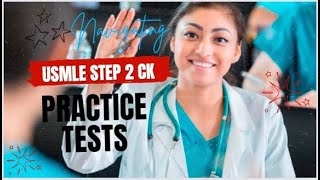 Master USMLE Step 2 CK  Essential Practice Test - Tips & Strategies