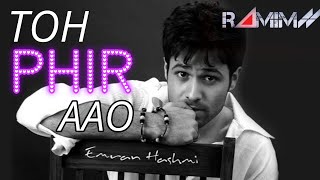 Toh Phir Aao - (Bollywood Rave Mix) | Awarapan | Ramim Holicx | 2024